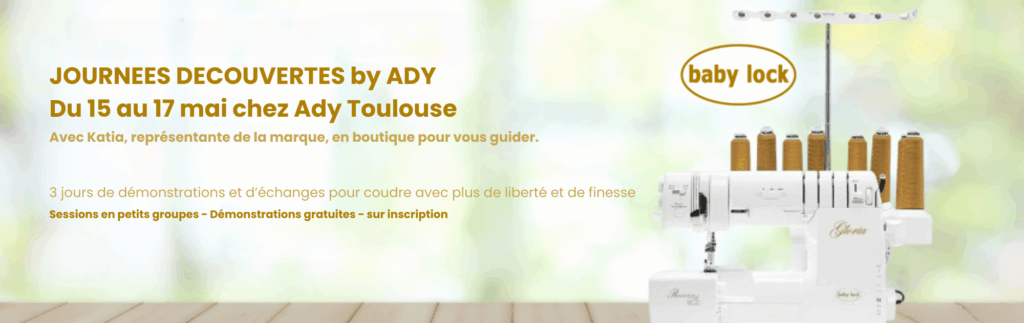 Journées découvertes chez Ady Toulouse avec la marque Babylock